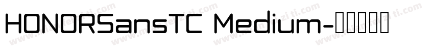HONORSansTC Medium字体转换